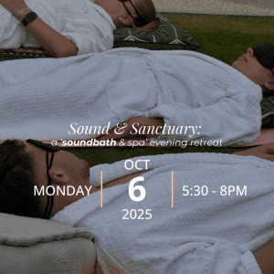 Sound & Sanctuary: October 6th