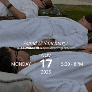 Sound & Sanctuary: November 17th